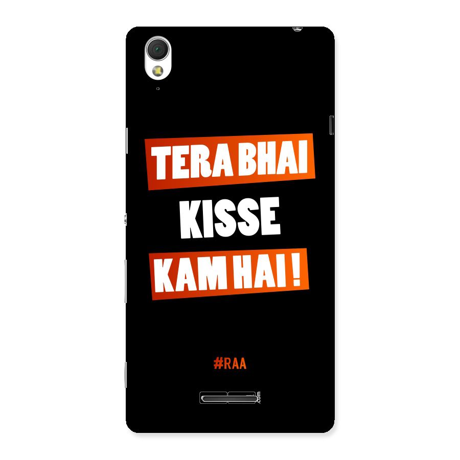 Tera Bhai Kisse Kam Hai Back Case for Sony Xperia T3