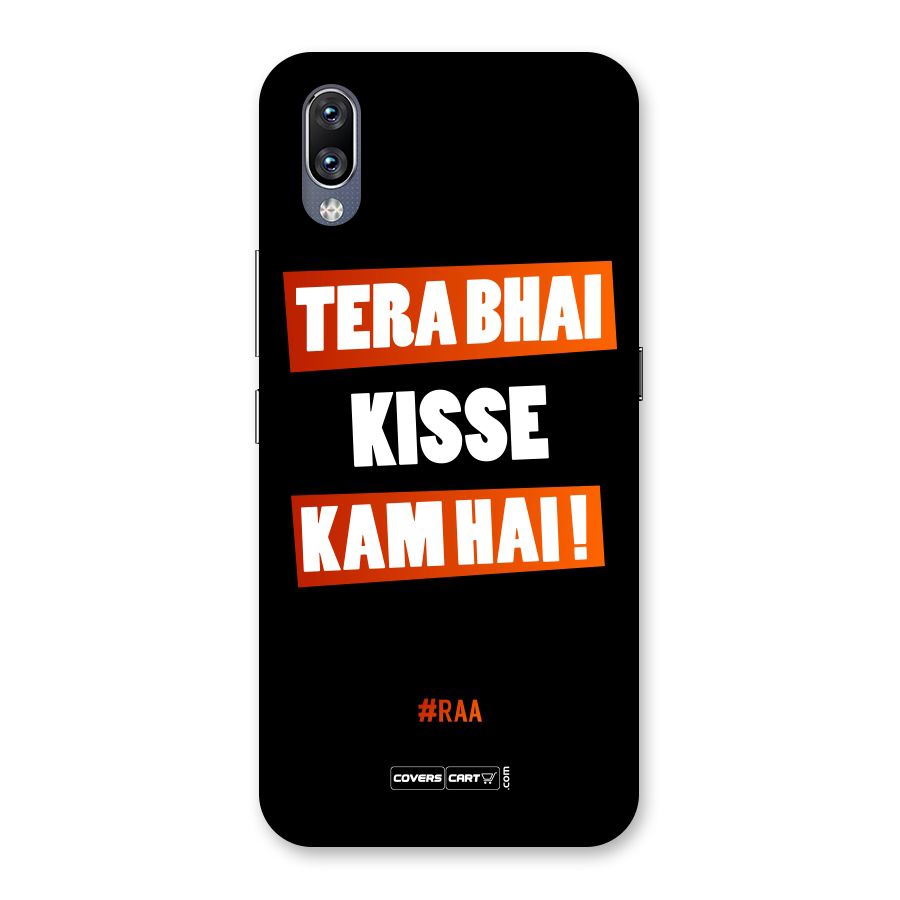 Tera Bhai Kisse Kam Hai Back Case for Vivo NEX