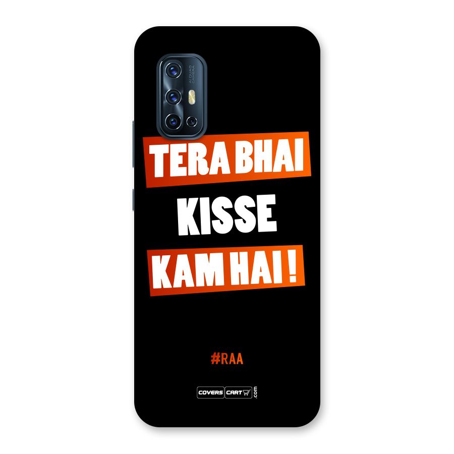 Tera Bhai Kisse Kam Hai Back Case for Vivo V17