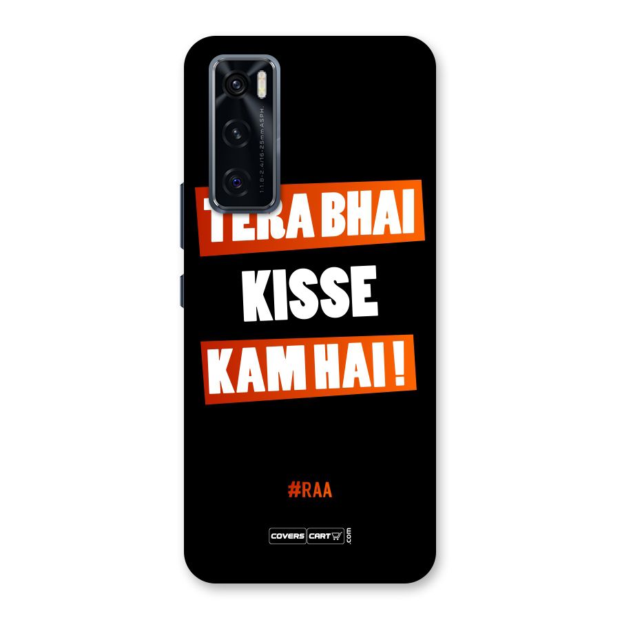 Tera Bhai Kisse Kam Hai Back Case for Vivo V20 SE