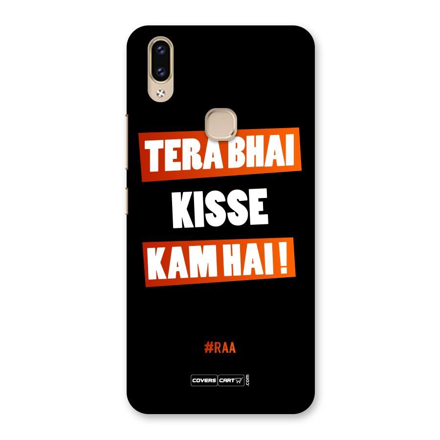 Tera Bhai Kisse Kam Hai Back Case for Vivo V9 Youth
