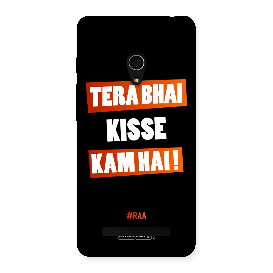 Tera Bhai Kisse Kam Hai Back Case for Zenfone 5