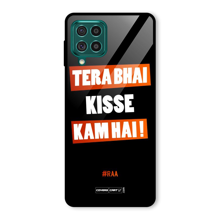 Tera Bhai Kisse Kam Hai Glass Back Case for Galaxy F62