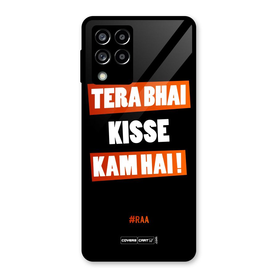 Tera Bhai Kisse Kam Hai Glass Back Case for Galaxy M53 5G