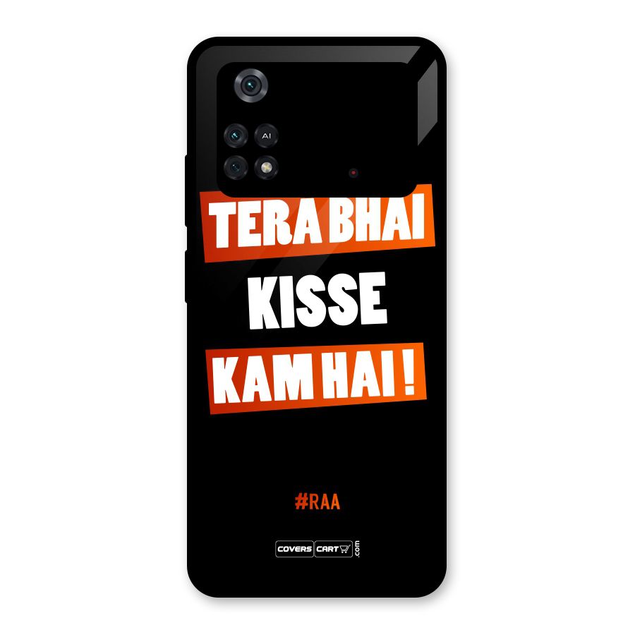 Tera Bhai Kisse Kam Hai Glass Back Case for Poco M4 Pro 4G