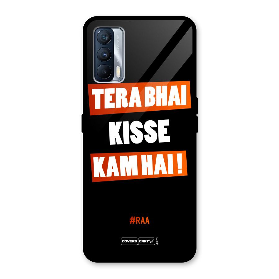 Tera Bhai Kisse Kam Hai Glass Back Case for Realme X7