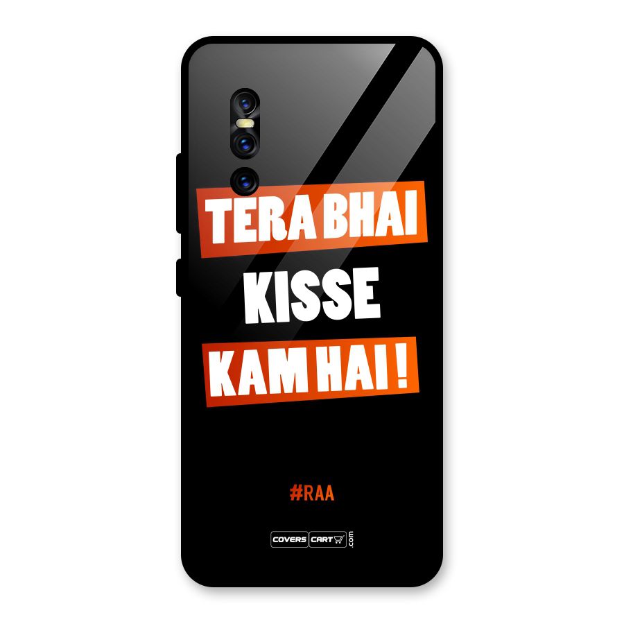 Tera Bhai Kisse Kam Hai Glass Back Case for Vivo V15 Pro