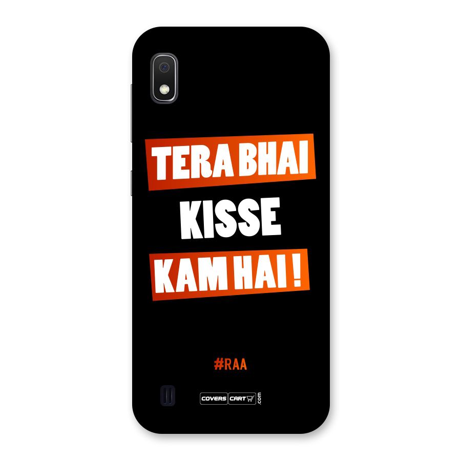 Tera Bhai Raftaar Back Case for Galaxy A10