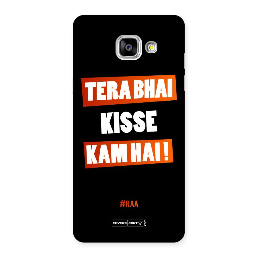 Tera Bhai Raftaar Back Case for Galaxy A5 2016