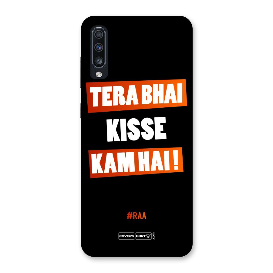 Tera Bhai Raftaar Back Case for Galaxy A70