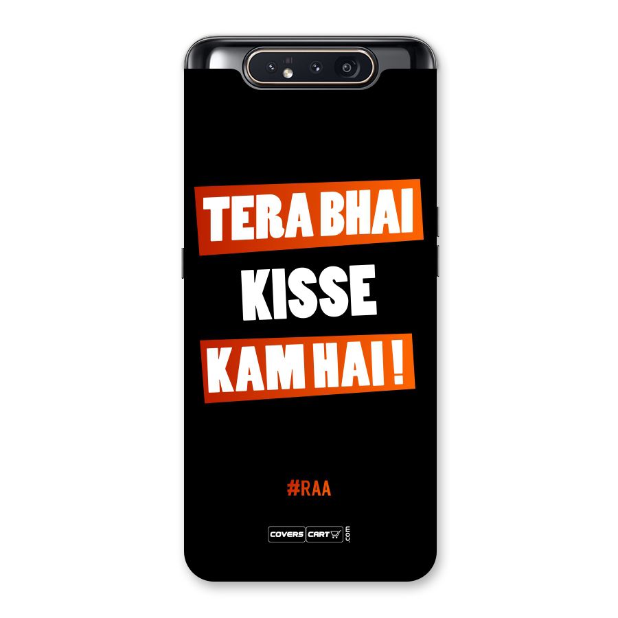 Tera Bhai Raftaar Back Case for Galaxy A80