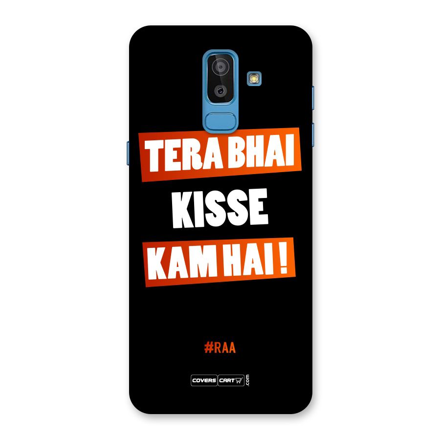 Tera Bhai Raftaar Back Case for Galaxy J8
