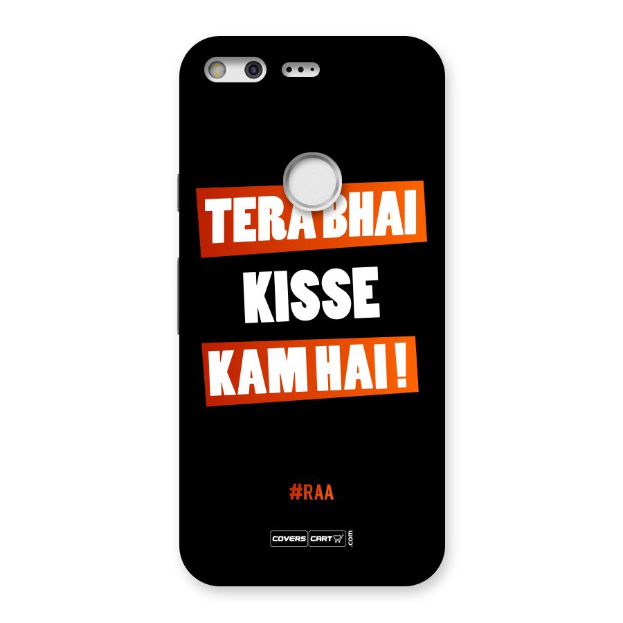 Tera Bhai Raftaar Back Case for Google Pixel
