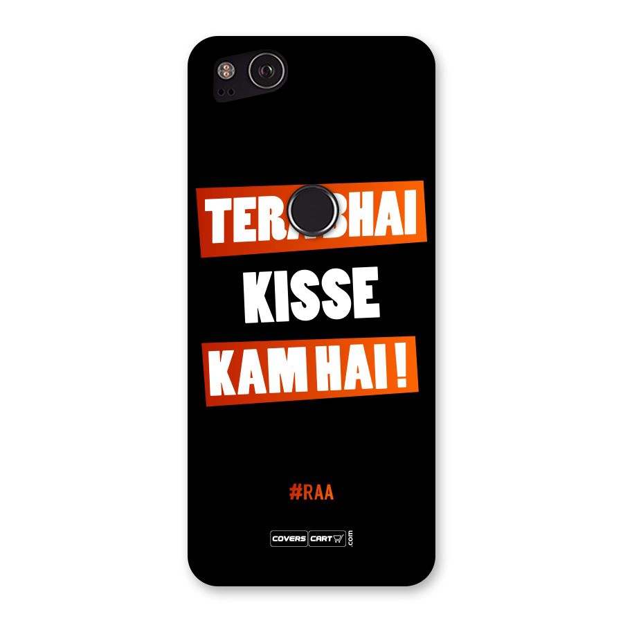 Tera Bhai Raftaar Back Case for Google Pixel 2