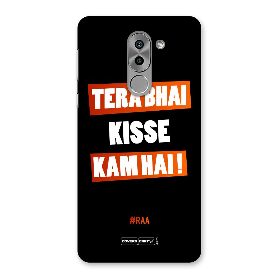 Tera Bhai Raftaar Back Case for Honor 6X