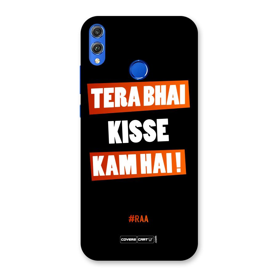 Tera Bhai Raftaar Back Case for Honor 8X