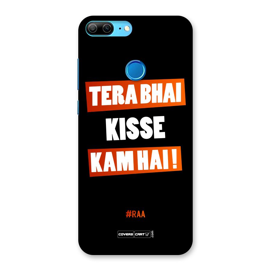 Tera Bhai Raftaar Back Case for Honor 9 Lite