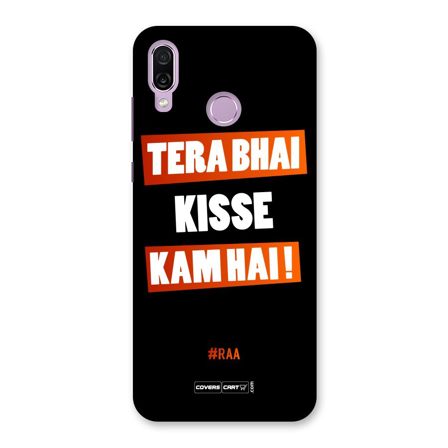 Tera Bhai Raftaar Back Case for Honor Play
