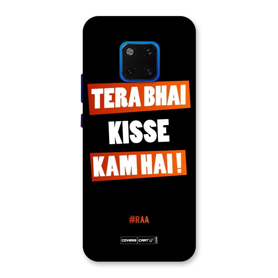 Tera Bhai Raftaar Back Case for Huawei Mate 20 Pro