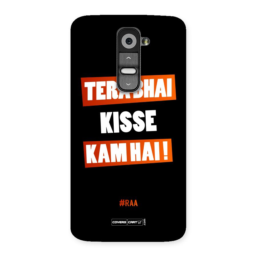 Tera Bhai Raftaar Back Case for LG G2