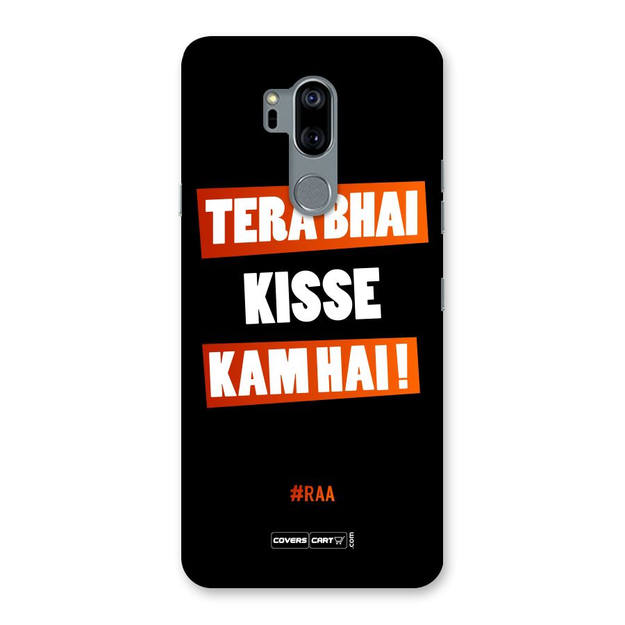 Tera Bhai Raftaar Back Case for LG G7