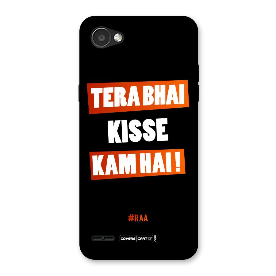 Tera Bhai Raftaar Back Case for LG Q6