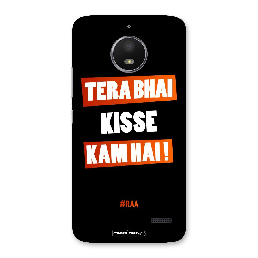 Tera Bhai Raftaar Back Case for Moto E4