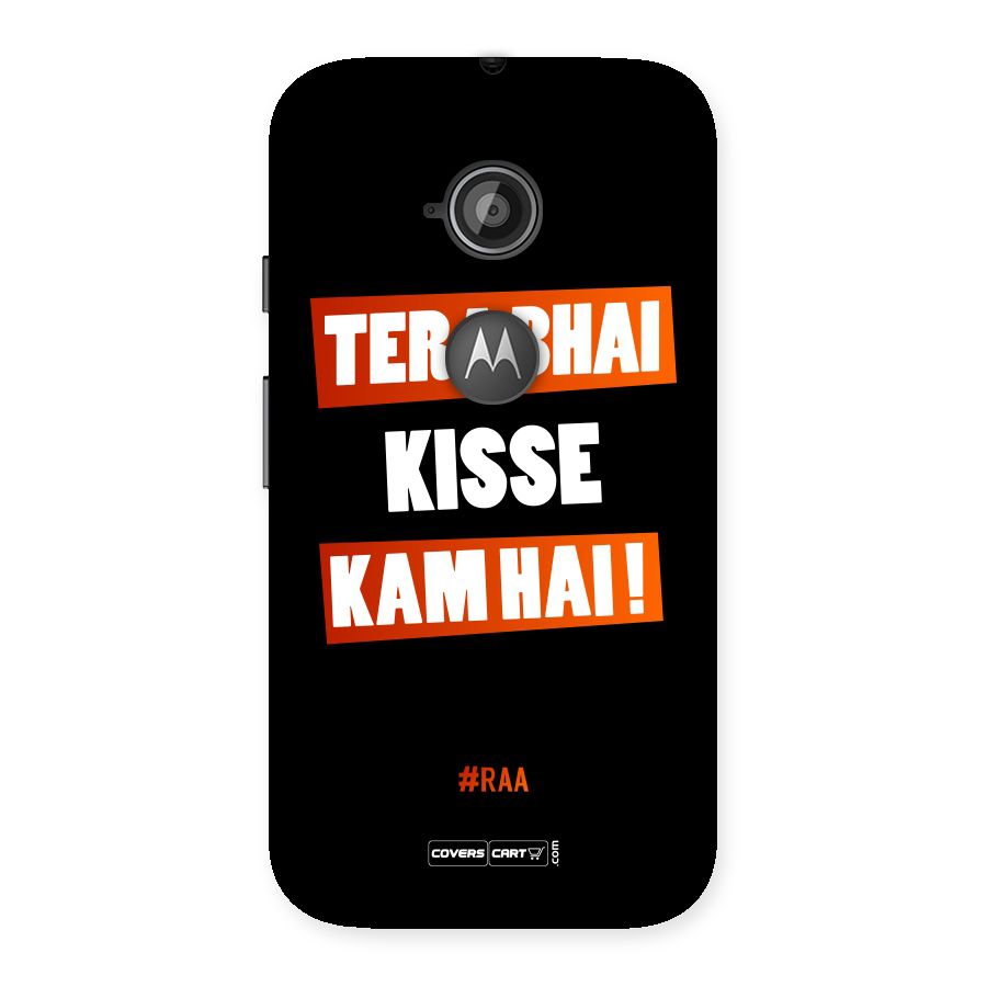 Tera Bhai Raftaar Back Case for Moto E 2nd Gen