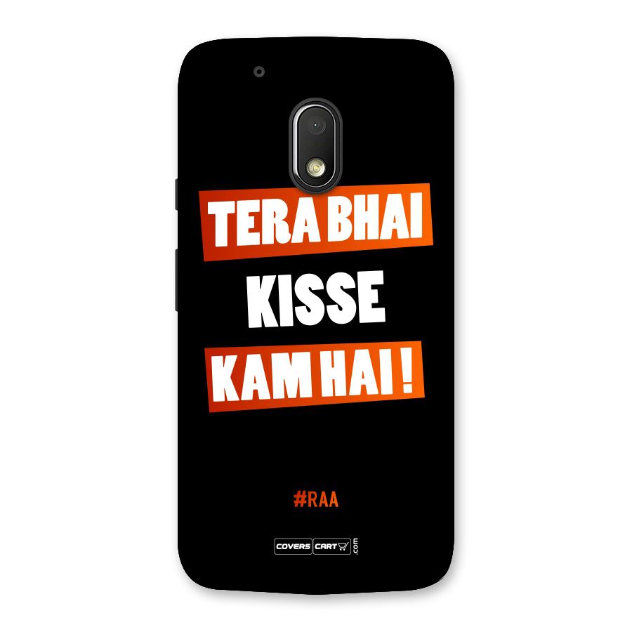 Tera Bhai Raftaar Back Case for Moto G4 Play