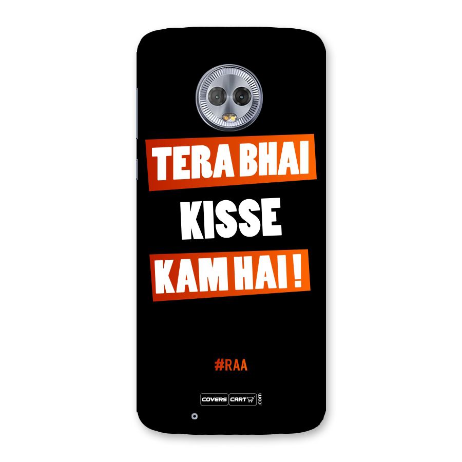 Tera Bhai Raftaar Back Case for Moto G6