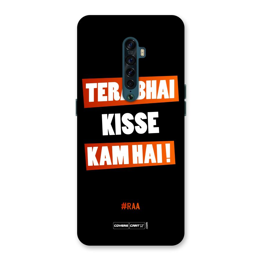 Tera Bhai Raftaar Back Case for Oppo Reno2