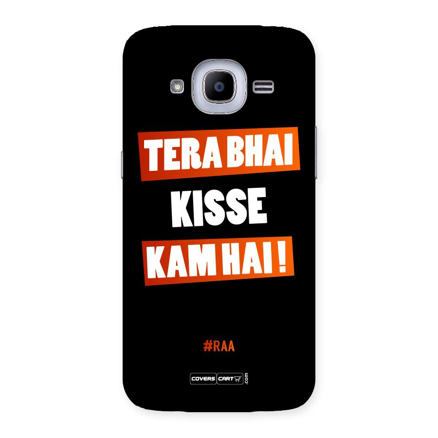 Tera Bhai Raftaar Back Case for Samsung Galaxy J2 2016