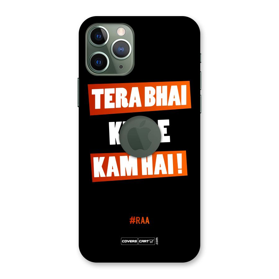 Tera Bhai Raftaar Back Case for iPhone 11 Pro Logo  Cut