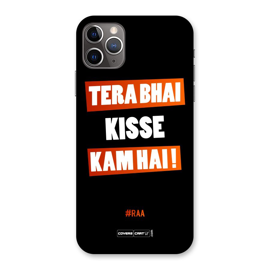 Tera Bhai Raftaar Back Case for iPhone 11 Pro Max