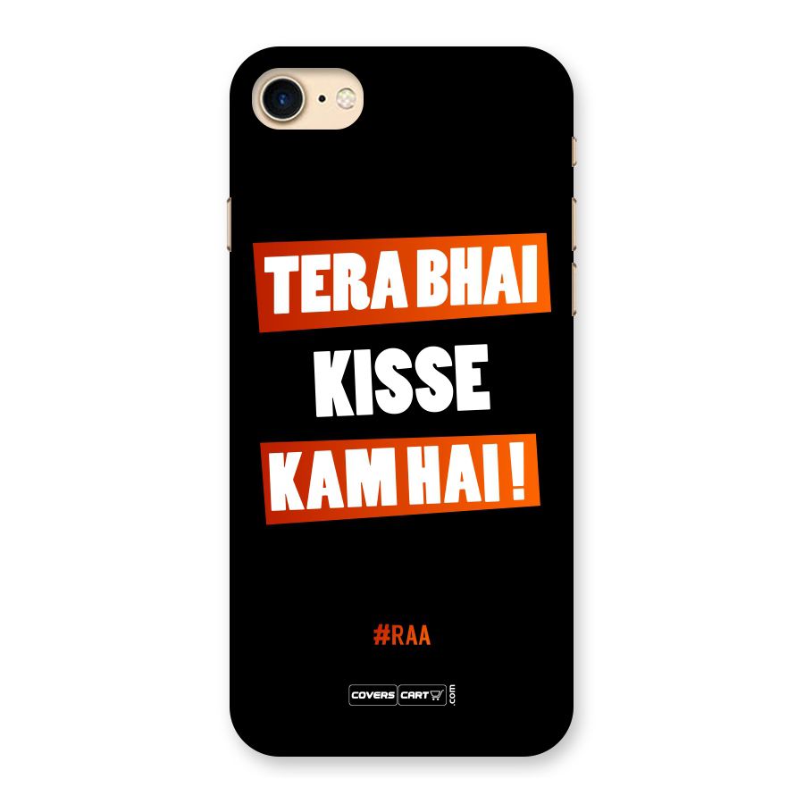 Tera Bhai Raftaar Back Case for iPhone 7