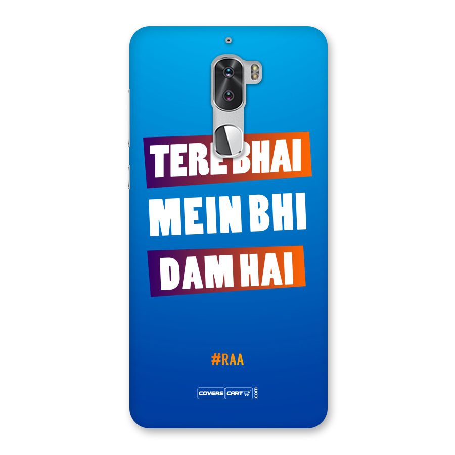 Tere Bhai Me Bhi Dam Hai Back Case for Coolpad Cool 1