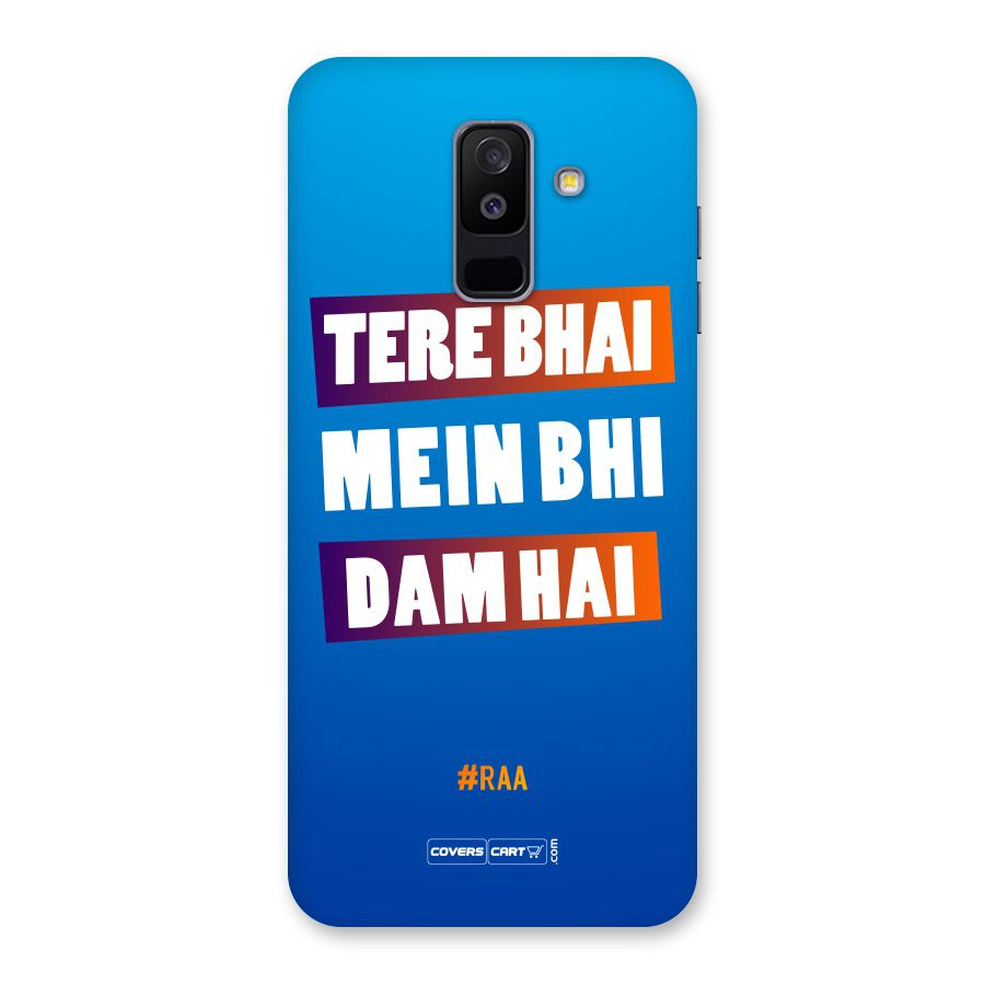 Tere Bhai Me Bhi Dam Hai Back Case for Galaxy A6 Plus