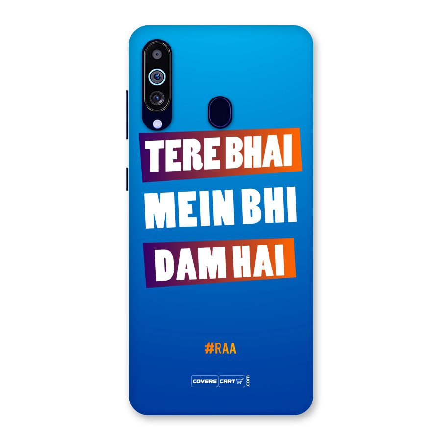 Tere Bhai Me Bhi Dam Hai Back Case for Galaxy A60
