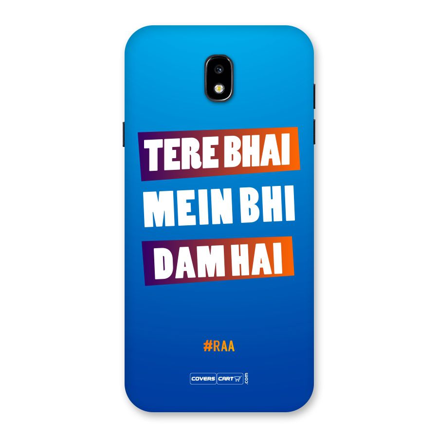 Tere Bhai Me Bhi Dam Hai Back Case for Galaxy J7 Pro