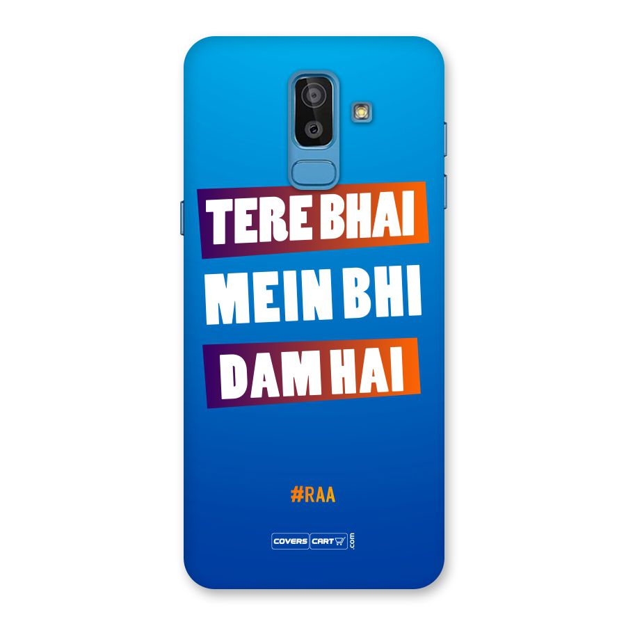 Tere Bhai Me Bhi Dam Hai Back Case for Galaxy J8