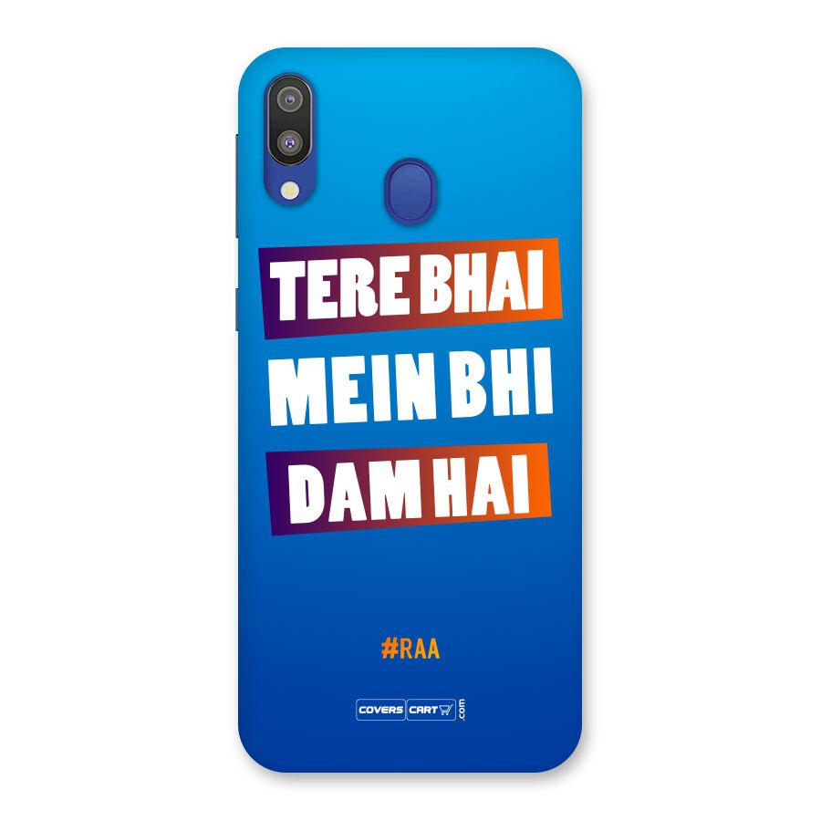 Tere Bhai Me Bhi Dam Hai Back Case for Galaxy M20