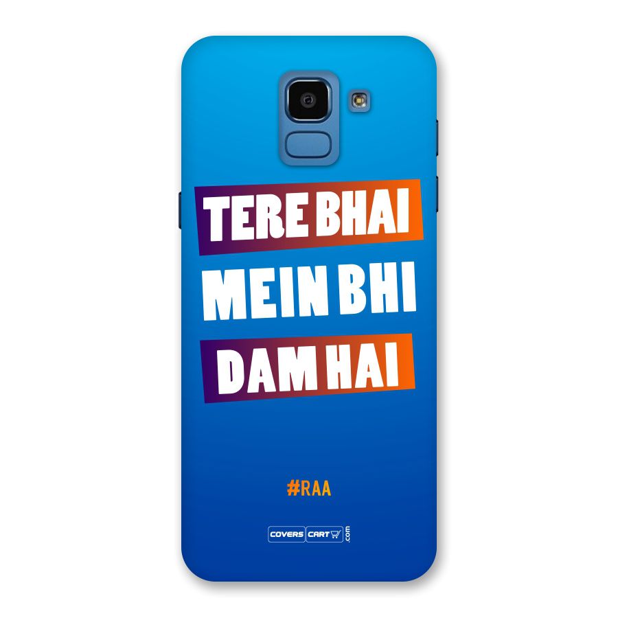Tere Bhai Me Bhi Dam Hai Back Case for Galaxy On6