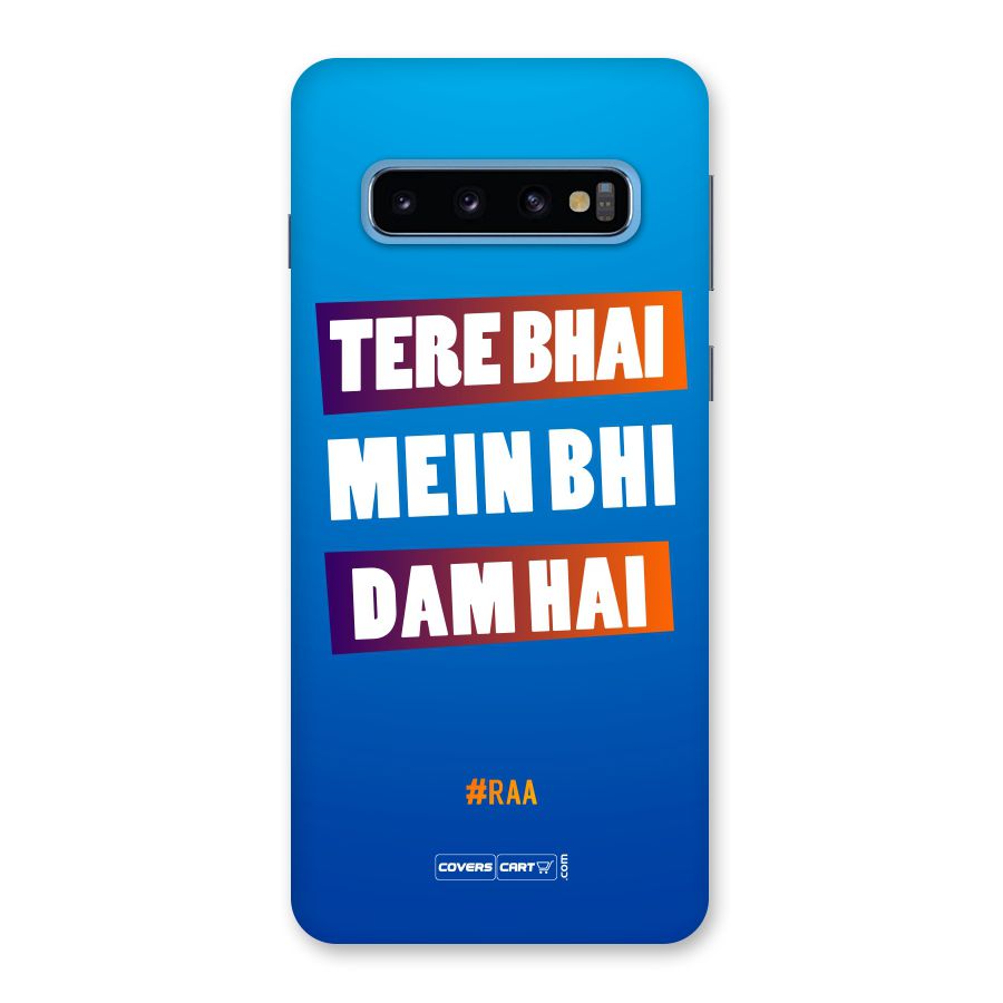 Tere Bhai Me Bhi Dam Hai Back Case for Galaxy S10