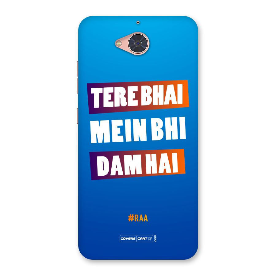 Tere Bhai Me Bhi Dam Hai Back Case for Gionee S6 Pro