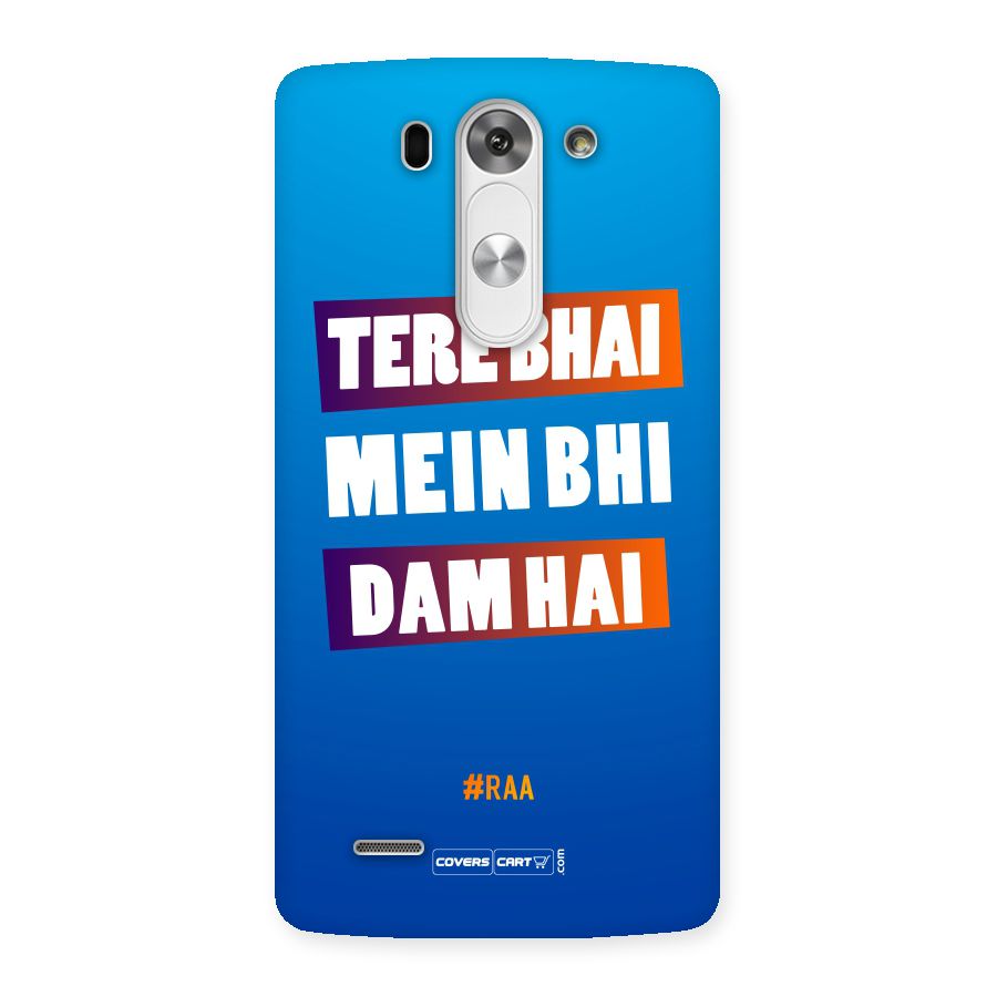 Tere Bhai Me Bhi Dam Hai Back Case for LG G3 Beat