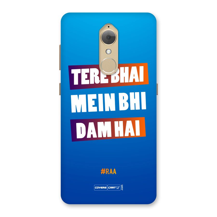 Tere Bhai Me Bhi Dam Hai Back Case for Lenovo K8