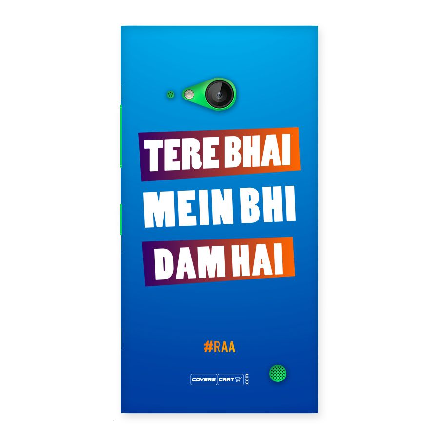Tere Bhai Me Bhi Dam Hai Back Case for Lumia 730