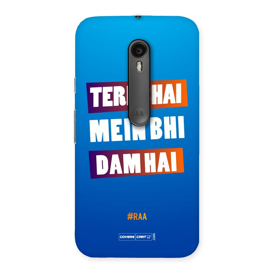 Tere Bhai Me Bhi Dam Hai Back Case for Moto G3