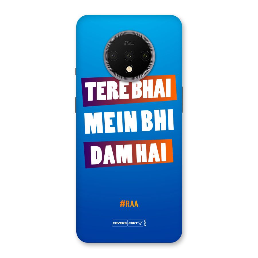 Tere Bhai Me Bhi Dam Hai Back Case for OnePlus 7T