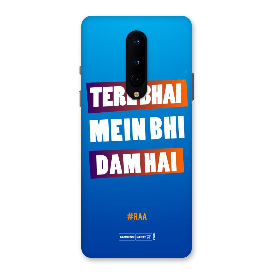 Tere Bhai Me Bhi Dam Hai Back Case for OnePlus 8